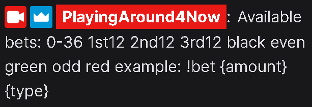 Use the !bet command to bring up the roulette while using Stream Avatars