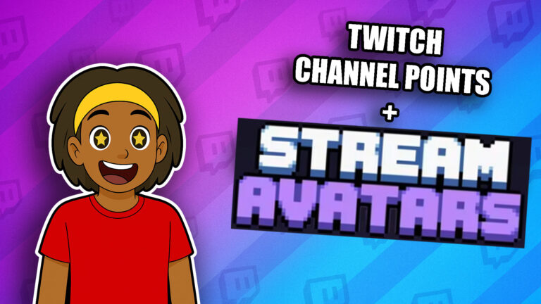 How to Set Up Twitch Channel Points with Stream Avatars PlayingAround4Now Tutorial